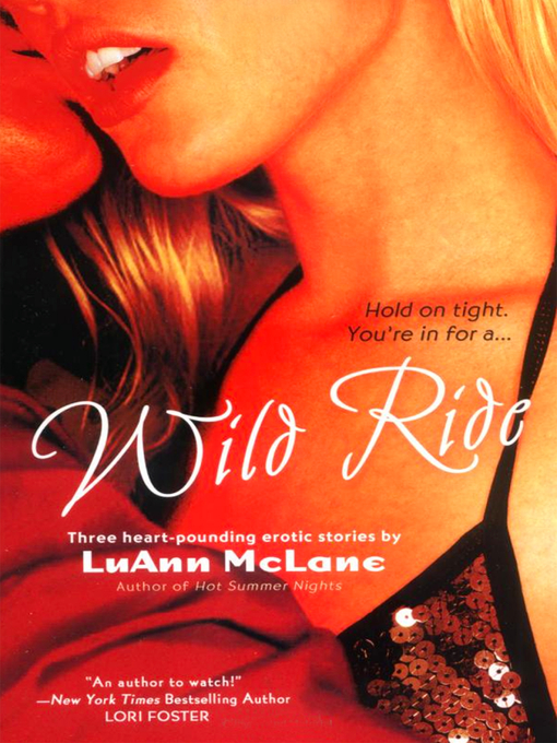 Title details for Wild Ride by LuAnn McLane - Available